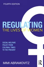 Regulating the Lives of Women