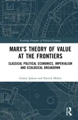 Marx's Theory of Value at the Frontiers