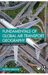 Fundamentals of Global Air Transport Geography