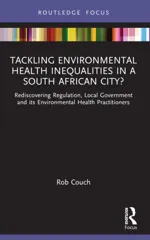 Tackling Environmental Health Inequalities in a South African City?