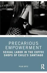 Precarious Empowerment