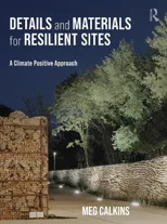 Details and Materials for Resilient Sites