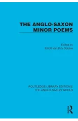 The Anglo-Saxon Minor Poems