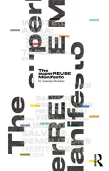 The superREUSE Manifesto
