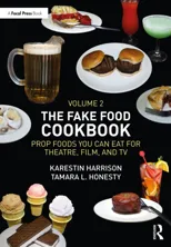 The Fake Food Cookbook Volume 2
