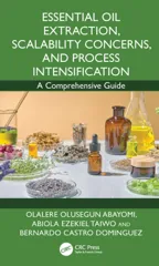 Essential Oil Extraction, Scalability Concerns, and Process Intensification