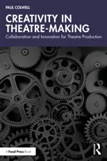 Creativity in Theatre-Making