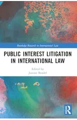 Public Interest Litigation in International Law