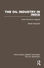 The Oil Industry in India