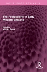 The Professions in Early Modern England