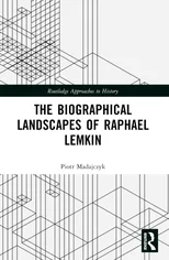 The Biographical Landscapes of Raphael Lemkin
