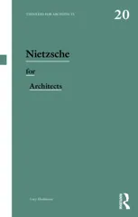 Nietzsche for Architects