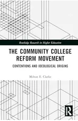 The Community College Reform Movement