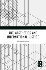 Art, Aesthetics and International Justice