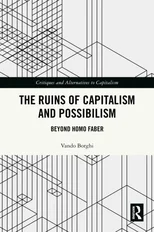 The Ruins of Capitalism and Possibilism