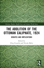 The Abolition of the Ottoman Caliphate, 1924
