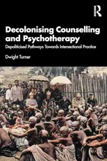 Decolonising Counselling and Psychotherapy
