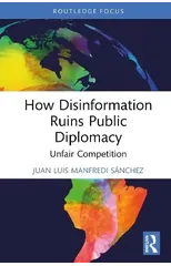 How Disinformation Ruins Public Diplomacy
