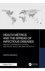 Health Metrics and the Spread of Infectious Diseases