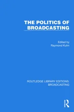 The Politics of Broadcasting