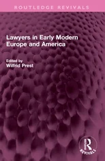 Lawyers in Early Modern Europe and America