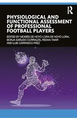 Physiological and Functional Assessment of Professional Football Players