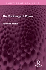 The Sociology of Power