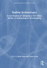 Shadow Archaeologies