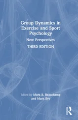 Group Dynamics in Exercise and Sport Psychology