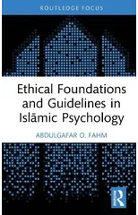 Ethical Foundations and Guidelines in Islamic Psychology