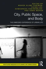 City, Public Space, and Body