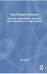 Pop Culture Literacies
