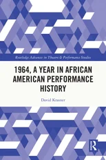 1964, A Year in African American Performance History