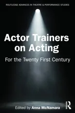 Actor Trainers on Acting