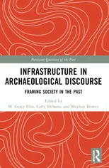 Infrastructure in Archaeological Discourse