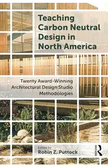 Teaching Carbon Neutral Design in North America