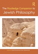 The Routledge Companion to Jewish Philosophy