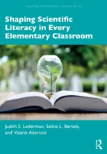 Shaping Scientific Literacy in Every Elementary Classroom