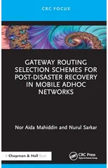 Gateway Routing Selection Schemes for Post-Disaster Recovery in Mobile Ad Hoc Networks