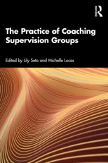 The Practice of Coaching Supervision Groups