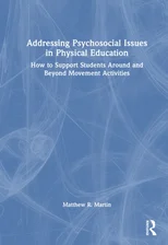 Addressing Psychosocial Issues in Physical Education