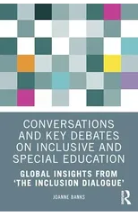 Conversations and Key Debates on Inclusive and Special Education