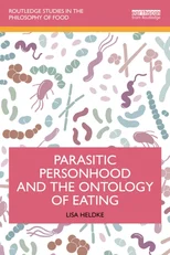 Parasitic Personhood and the Ontology of Eating