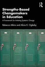 Strengths-Based Changemakers in Education