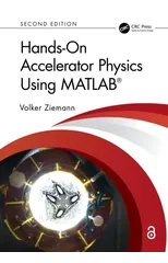 Hands-On Accelerator Physics Using MATLAB®