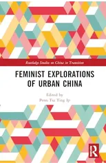 Feminist Explorations of Urban China