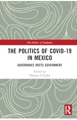 The Politics of COVID-19 in Mexico