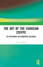 The Art of the Eurasian Steppe
