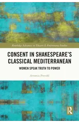 Consent in Shakespeare’s Classical Mediterranean
