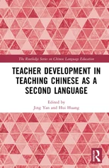 Teacher Development in Teaching Chinese as a Second Language